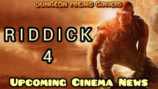 Upcoming Cinema News Riddick 4 FURYA [upl. by Wardieu]