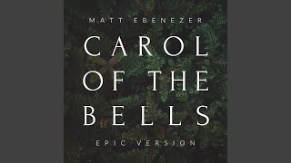 Carol of the Bells Epic Version [upl. by Eagle]