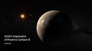 Proxima Centauri B Our Future Home [upl. by Byrn]