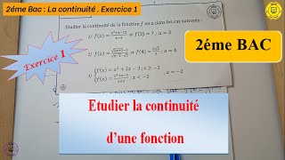 Exercice corrigé 1 sur la continuité  2 éme Bac [upl. by Anavrin]