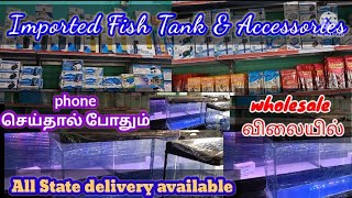 Imported Fish tank and Accessories in wholesale விலையில்Imported pet accessories shop in chennai [upl. by Bayless737]