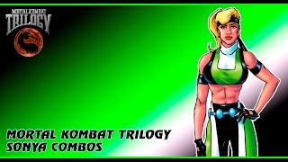 Mortal Kombat Trilogy PS1 Sonya Combos [upl. by Kreiker]