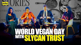 SLYCAN Trust Celebrates Plantbased Culinary Tourism on World Vegan Day 2024 [upl. by Cohe]