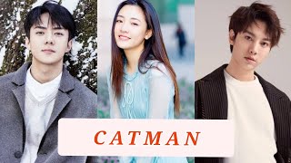 CATMAN  CHINESE MOVIE  full cast [upl. by Lebasile]