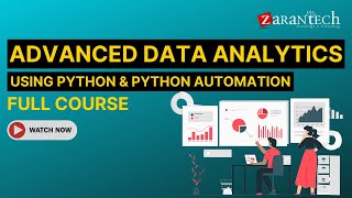 Advanced Data Analytics using Python amp Python Automation Full Course  ZaranTech [upl. by Ferwerda]