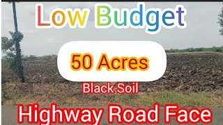 Low Budget Land For Sale ll 50 Acres ll Black Soil and Highways Road frontage ll [upl. by Letnuhs]