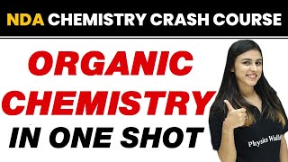 ORGANIC CHEMISTRY in One Shot  NDA Chemistry Crash Course [upl. by Robbie]