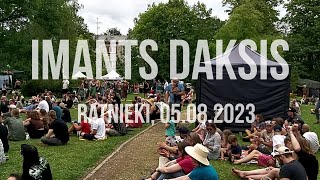 IMANTS DAKSIS  festivāls quotLaba Dabaquot – 05082023 [upl. by Thorpe]