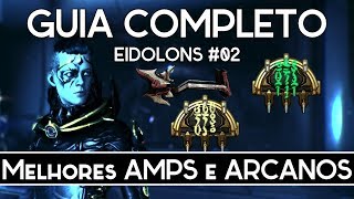 MELHORES AMPs e MELHORES Arcanos Teralyst Gantulyst e Hydrolyst  Guia COMPLETO Eidolons 02 [upl. by Aihn]