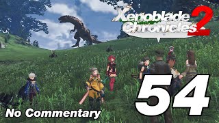 Xenoblade Chronicles 2 Ep54  One Step Ahead  No Commentary [upl. by Attenat788]