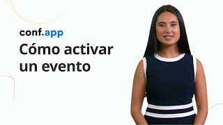 6 Cómo activar un evento  Guía del Constructor de Apps para Eventos para Organizadores [upl. by Mutua]