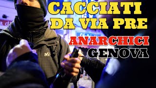 Bloccati in via Pre dagli Anarchici di Genova [upl. by Cobbie477]