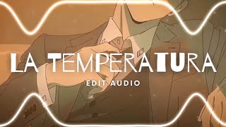 EDIT AUDIO  LA TEMPERATURA Maluma ft Eli Palacios [upl. by Anaidni]