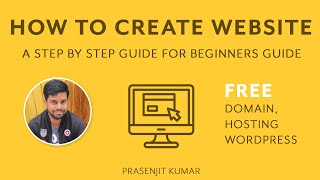 How to create website with free domain and hosting in Hindi  Prasenjit Kumar [upl. by Htaek]