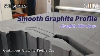 Continuous Graphite Profile Cutting With Endless Diamond Wire SawSHINE WIRE CUT [upl. by Kalvn]