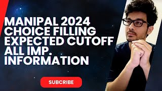 MANIPAL 2024  CHOICE FILLING  ALL IMPORTANT QUESTION AND ANSWER  WHAT NOW [upl. by Asel]