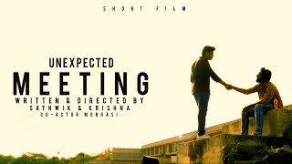 UNEXPECTED MEETING  SHORT FILM  KRISHPOWERSTARKRISHOFFICIAL [upl. by Rohpotsirhc641]