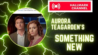 HALLMARK MOVIES amp MYSTERIES CHANNEL AURORA TEAGARDEN SOMETHING NEW REVIEW [upl. by Colwin]