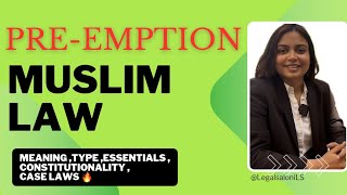 Right to Preemption  Shufa  Muslim law  Case laws  legal saloni [upl. by Aremus84]