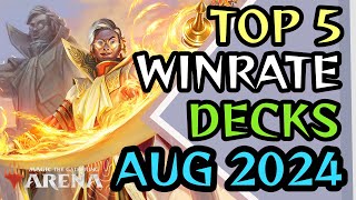 TOP 5 WINRATE DECKS FOR MIDAUGUST 2024  MTG Arena  Standard  Bloomburrow [upl. by Midan]