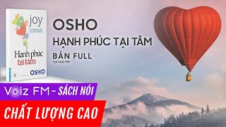 Sách nói Hạnh Phúc Tại Tâm  Osho  Voiz FM [upl. by Eecram]