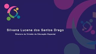 SEMINÁRIO INTERNACIONAL DE EDUCAÇÃO ESPECIAL INCLUSIVA  SILVANA LUCENA DOS SANTOS DRAGO [upl. by Baiel]