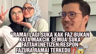 quotRAMAI LAGI SUKA KAK FAZ BUKAN KATA MAKCIK SEMUA SUKA FATTAHquotNETIZEN RESPON FAZURA RAMAI TERKEDU⁉️😱 [upl. by Cleti769]