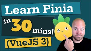 Learn Pinia in 30 MINUTES Vue JS 3 [upl. by Elocal343]