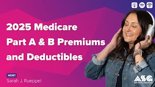 2025 Medicare Part A and B Premiums and Deductibles [upl. by Schreibman]