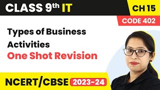 Types of Business Activities  One Shot Revision  Class 9 Information Technology Chapter 15 202223 [upl. by Darsie]