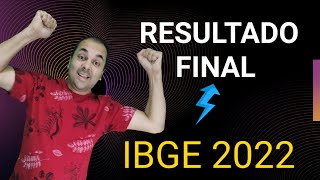 RESULTADO FINAL IBGE 2022  MINHA CLASSIFICAÃ‡ÃƒO  LISTA DE CLASSIFICAÃ‡ÃƒO  PPP  PCD [upl. by Dalli]