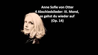 Anne Sofie von Otter The complete quot4 Abschiedslieder Op 14quot Korngold [upl. by Ydnes]