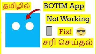 How to Fix BOTIM App Not Working Problem In Mobile Tamil  VividTech [upl. by Wymore]