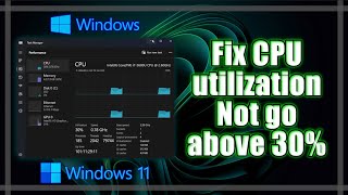 How To Fix CPU Utilization Wont Go Above 30 On Windows 10 Windows 11 [upl. by Per]