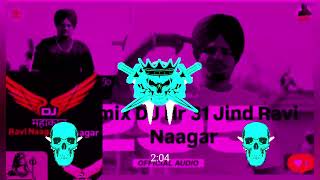 295 song Sidhu Moose Wala song remix DJ Ravi Naagar HARYANA se 2024 DJ Ravi Naagar [upl. by Sascha847]