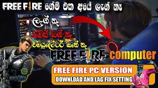 Free fire PC version Download sinhala💪🤭 How To Download amp Install And Lag FIX FREE FIRE PC VERSION😲 [upl. by Assirak183]