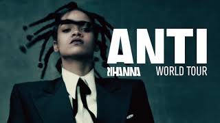 Rihanna  Consideration ANTI Tour  Studio Version Instrumental [upl. by Case]