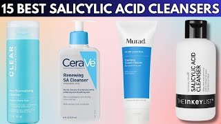 The 15 Best Salicylic Acid Cleansers That Cured My Acne and Dermatologists Swear By [upl. by Sucrad]