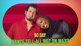 90 Day Fiance TellAll Drama Why Its Not Streaming on MAX [upl. by Moises836]