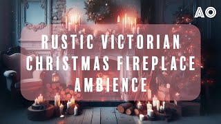 Victorian Christmas Cozy Fireplace Holiday Ambience Room Tone amp Natural Fireplace Fire Crackling FX [upl. by Imerej588]