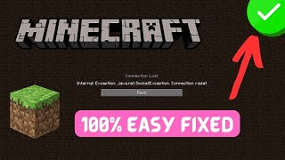 How to fix minecraft connection lost  internal exception javanetsocketexception connection reset [upl. by Hufnagel]