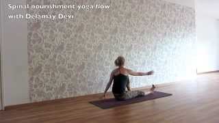 Spinal nourishment yoga flow with Delamay Devi [upl. by Kendra]