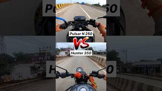 Pulsar N250 vs Hunter 350 🔥 Gear Challenge shorts n250 [upl. by Heinrick]