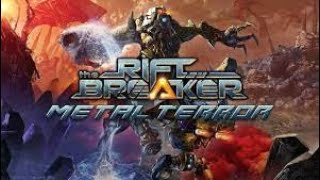 Riftbreaker Metal Terror  Episode 1 [upl. by Massab]