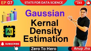 EP 07  The Ultimate Guide to Gaussian Kernal Density Estimation [upl. by Sosthenna984]