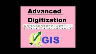 Advanced Digitization in QGIS [upl. by Alleunam]