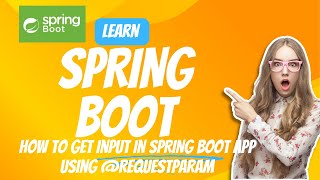 How to get input from user in spring  Spring Boot Tutorial RequestParam Annotation explained [upl. by Ahsiuqram368]