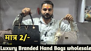 Luxury Branded Hand Bags wholesale  Bags wholesale market in delhi  sadar bazar handbag wholesale [upl. by Daberath]