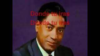 DONDE TU IRAS ORLANDO CONTRERAS KARAOKE  SORIANO HUMOR [upl. by Nitneuq]