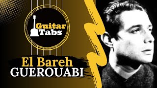 El Bareh  El Hachemi Guerouabi  Tablature Guitare Dz [upl. by Noni]